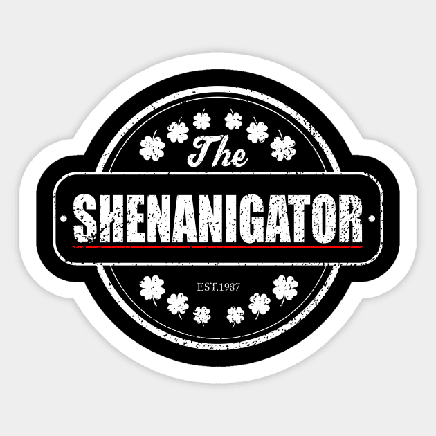 Shenanigator , St Patricks day Merch Sticker by TSHIRT PLACE